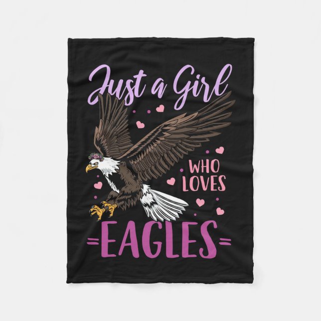 Just A Girl Who Loves Eagles Fleece Blanket (Front)