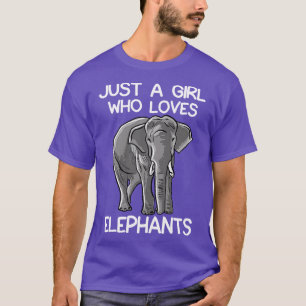Just A Girl Who Loves Elephants 2 T-Shirt