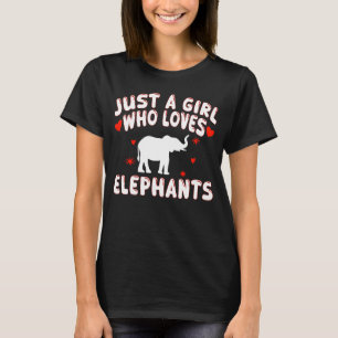 Just A Girl Who Loves Elephants Cute Elephant T-Shirt