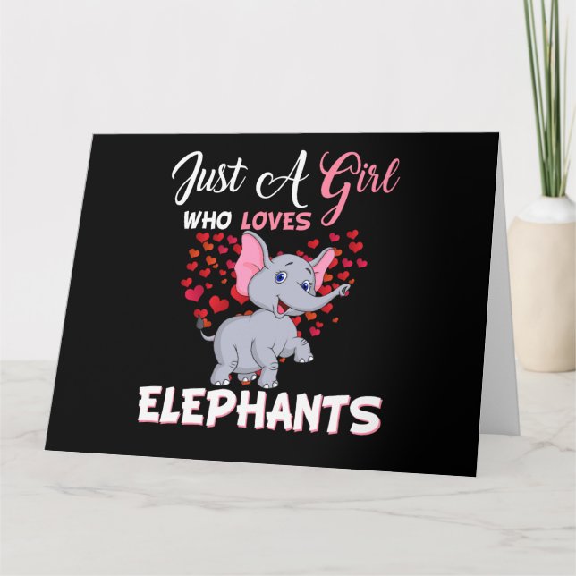 Just A Girl Who Loves Elephants Gifts Card (Front)