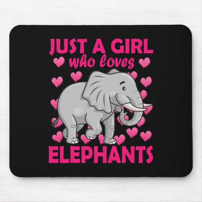 Just a Girl who Loves Elephants Zoo Elephant conse Mouse Mat (Front)
