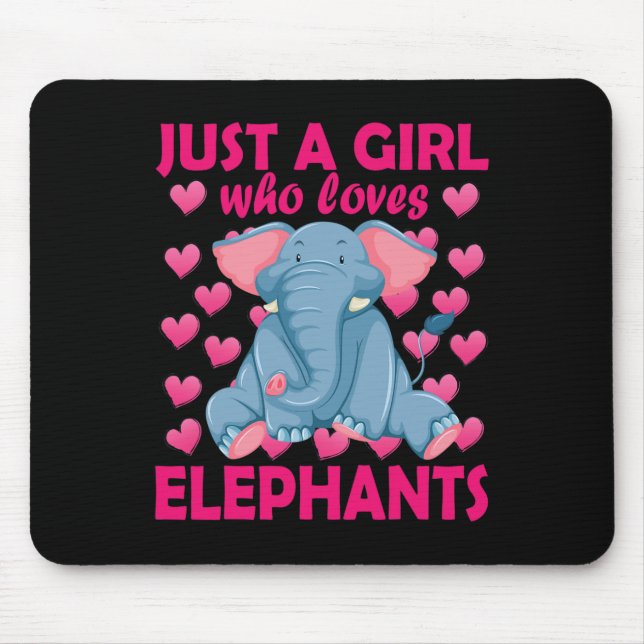 Just a Girl who Loves Elephants Zoo Elephant conse Mouse Mat (Front)