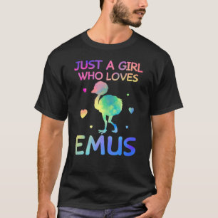 Just A Girl Who Loves Emus Funny Emu Bird Lover T-Shirt