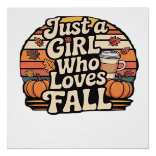 Just A Girl Who Loves Fall Classic T-Shirt.png Poster