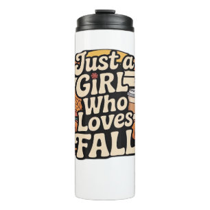 Just A Girl Who Loves Fall Classic T-Shirt.png Thermal Tumbler
