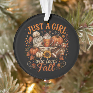 Just A Girl Who Loves Fall Football Pumpkin Spice Ornament