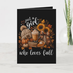 Just a Girl Who Loves Fall Holiday Card