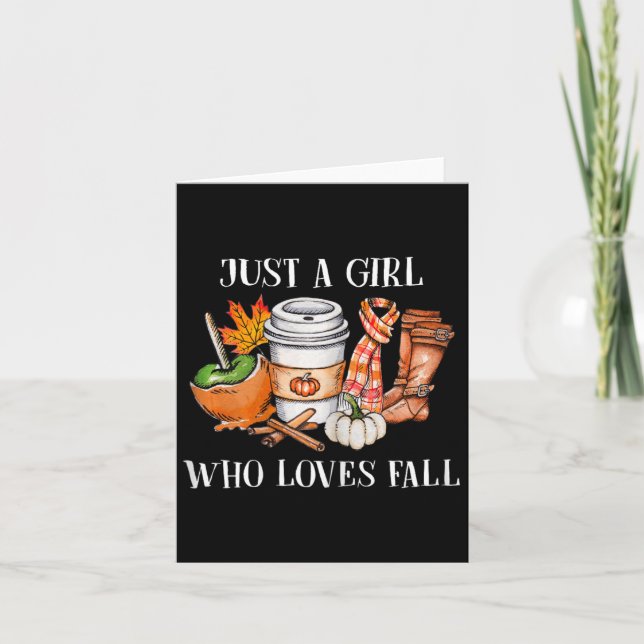 Just A Girl Who Loves Fall Pumpin Spice Latte Cute Card (Front)