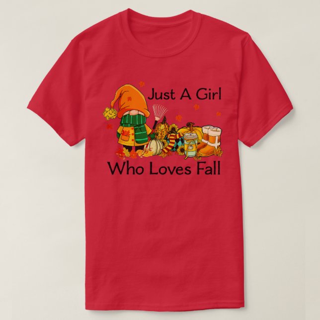 Just A Girl Who Loves Fall Pumpin Spice Latte Cute T-Shirt (Design Front)
