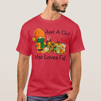 Just A Girl Who Loves Fall Pumpin Spice Latte Cute T-Shirt