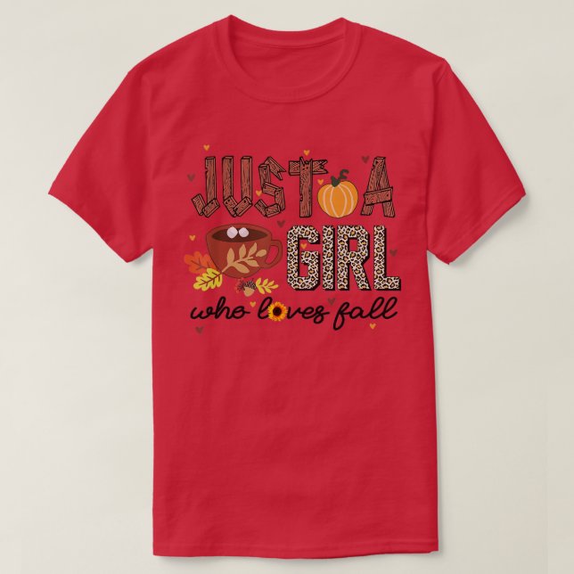 Just a Girl Who Loves Fall Pumpkin Coffee Thank gi T-Shirt (Design Front)