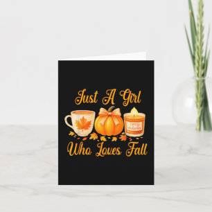 Just A Girl Who Loves Fall Pumpkin Cosy Autumn  Card