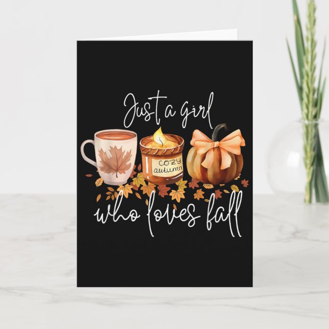Just A Girl Who Loves Fall Pumpkin Cosy Autumn  Card (Front)