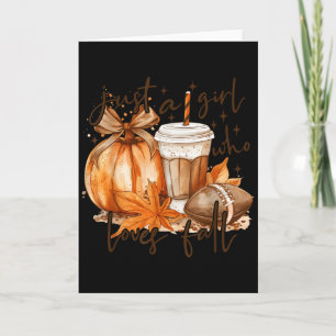 Just A Girl Who Loves Fall Pumpkin Cosy Autumn Fal Card