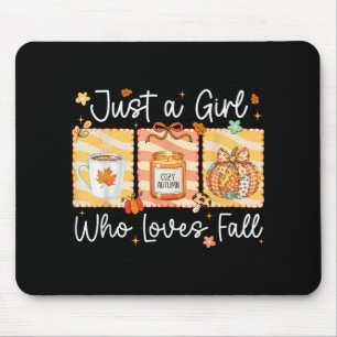 Just A Girl Who Loves Fall Pumpkin Cosy Autumn Vib Mouse Mat