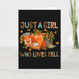 Just A Girl Who Loves Fall Pumpkin Cosy Thanksgivi Card