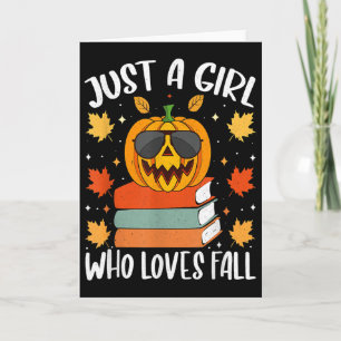 Just A Girl Who Loves Fall Pumpkin Cozy Autumn  Card