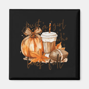 Just A Girl Who Loves Fall Pumpkin Cozy Autumn Fal Magnet