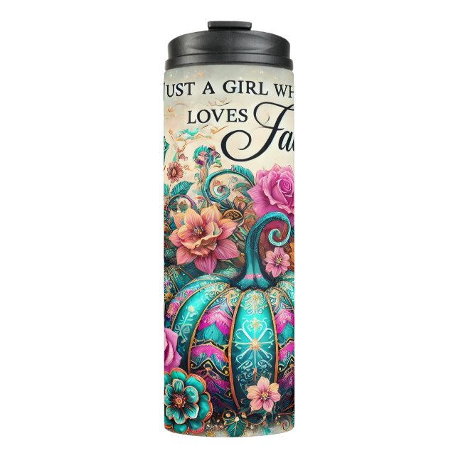 Just a Girl Who Loves Fall Pumpkin Pretty Thermal Tumbler (Front)