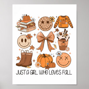 Just A Girl Who Loves Fall Pumpkin Spice Leaves Au Poster