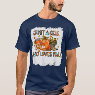 Just A Girl Who Loves Fall Pumpkin Women Autumn Th T-Shirt
