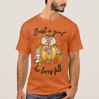 Just a Girl Who Loves Fall Pumpkin Women Autumn Th T-Shirt