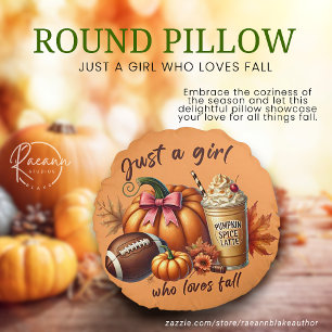 Just a Girl Who Loves Fall Round Pillow