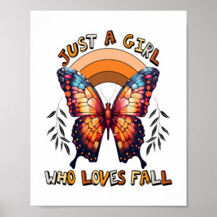 Just a Girl Who Loves Fall Thankgiving Poster