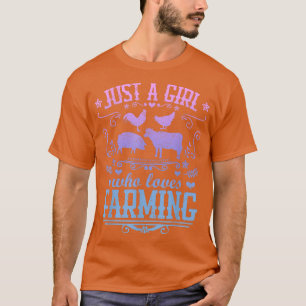 JUST A GIRL WHO LOVES FARMING Funny Cow Pig Chicke T-Shirt