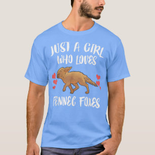 Just A Girl Who Loves Fennec Foes Animal Lover T-Shirt