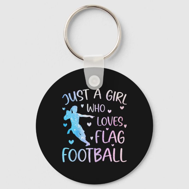 Just A Girl Who Loves Flag Football Funny Saying S Key Ring (Front)