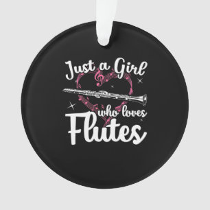 Just A Girl Who Loves Flutes Ornament