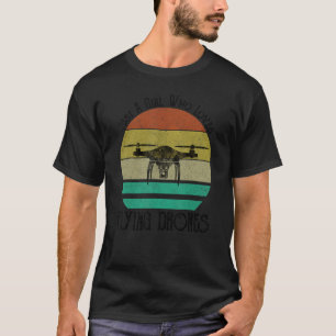 Just A Girl Who Loves Flying Drones Drone Pilot 1 T-Shirt