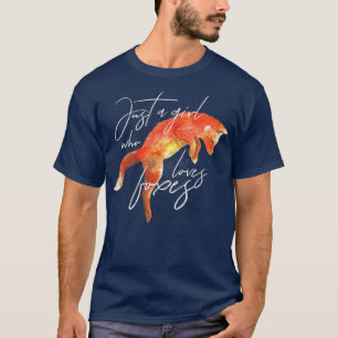 Just a Girl Who Loves Foxes Art Cute Fox Animal Wo T-Shirt