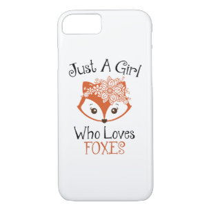 Just A Girl Who Loves Foxes iPhone 8/7 Case