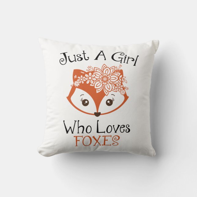 Just A Girl Who Loves Foxes Cushion (Front)