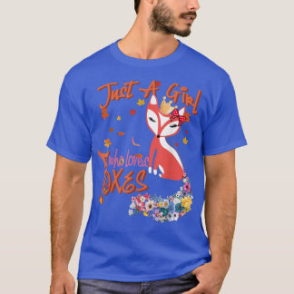 Just A Girl Who Loves Foxes Flower Art Gifts For F T-Shirt