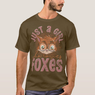 Just A Girl Who Loves Foxes Forest Animal Cute Fox T-Shirt