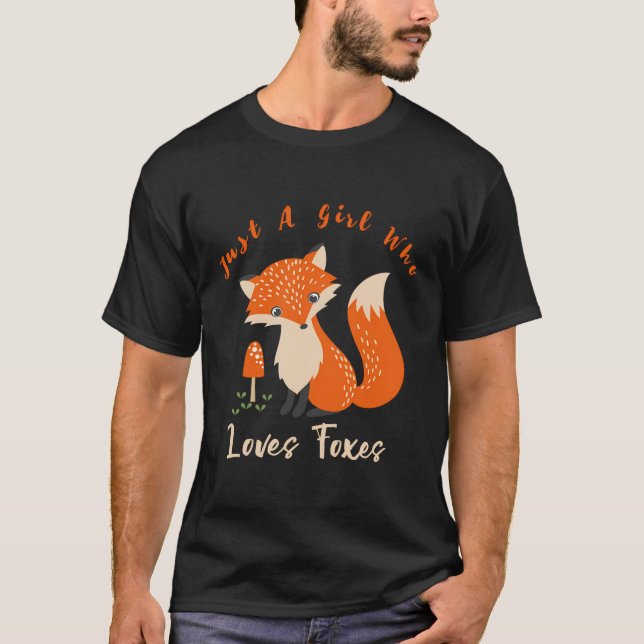 Just A Girl Who Loves Foxes Funny Cute Kid Gift T-Shirt (Front)