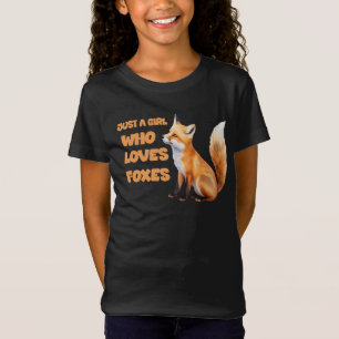 Just A Girl Who Loves Foxes Kids Girl T-Shirt