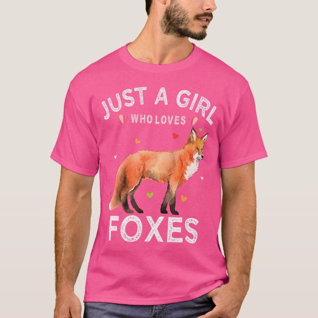 Just A Girl Who Loves Foxes T-Shirt (Front)