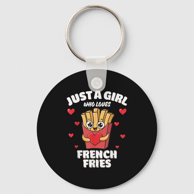 Just A Girl Who Loves French Fries, French Fries L Key Ring (Front)
