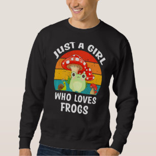 Just A Girl Who Loves Frogs Cute Frog Kids Teens Sweatshirt