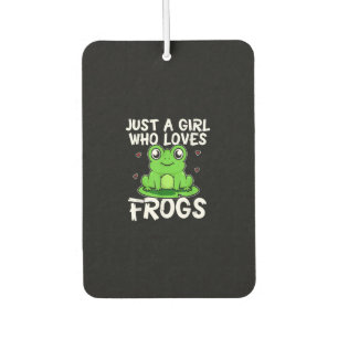 Just A Girl Who Loves Frogs Cute Green Frog Gift Car Air Freshener