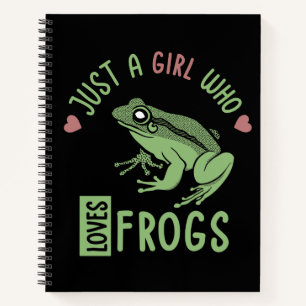 Just a girl who loves frogs Frog lover gifts Notebook