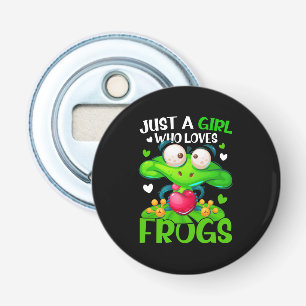 Just A Girl Who Loves Frogs Kids Girls Frog Bottle Opener