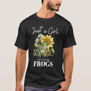 Just A Girl Who Loves Frogs Sunflowers Women Kids T-Shirt