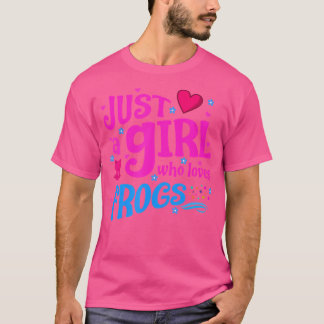 Just A Girl Who Loves Frogs T-Shirt