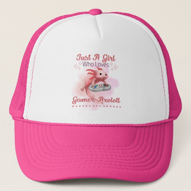 Just A Girl Who Loves Gamer Axolotl Trucker Hat (Front)