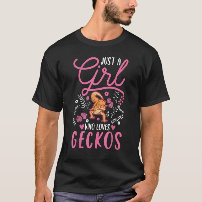 Just a girl who loves Geckos Girl T-Shirt (Front)